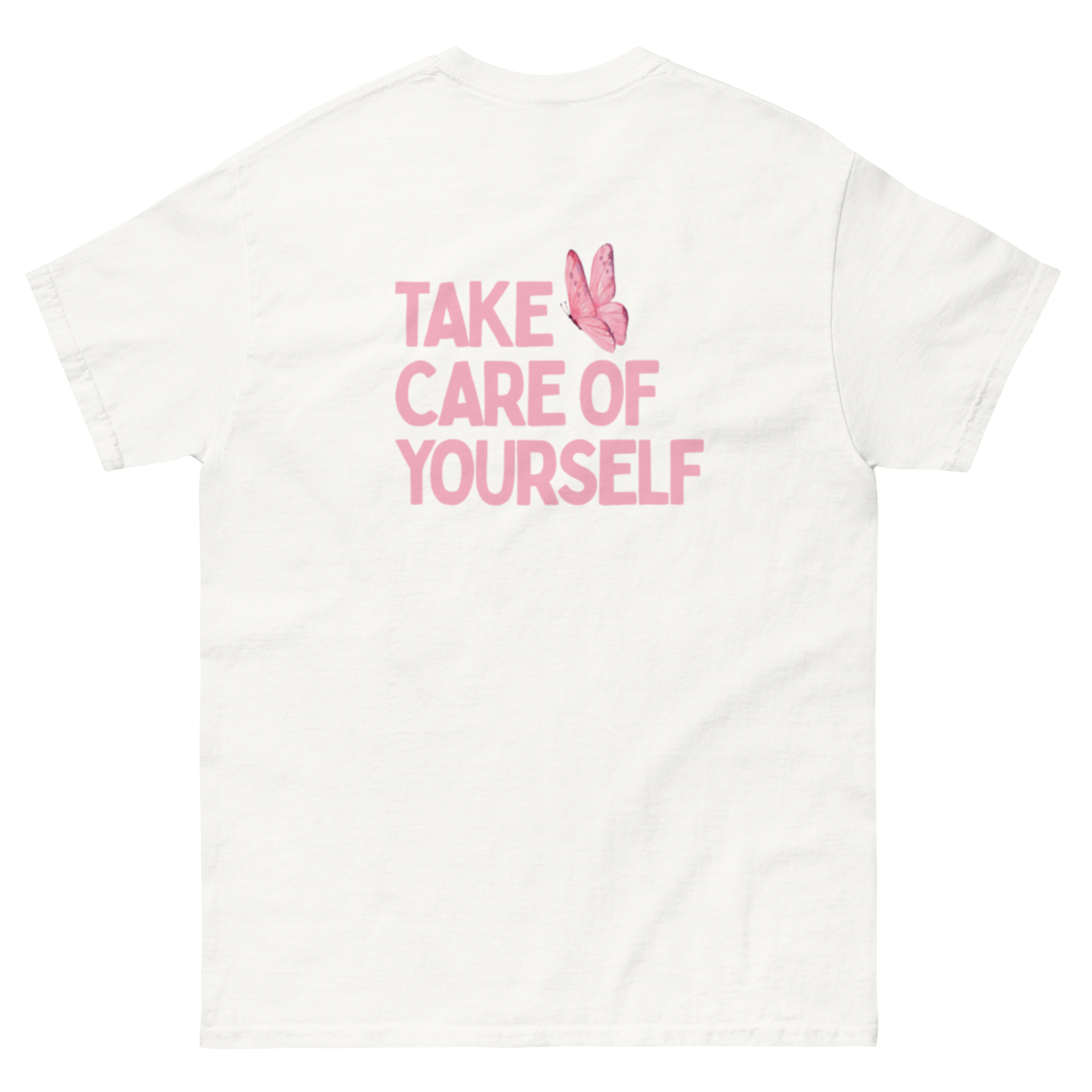 Take Care of Yourself | T-Shirt