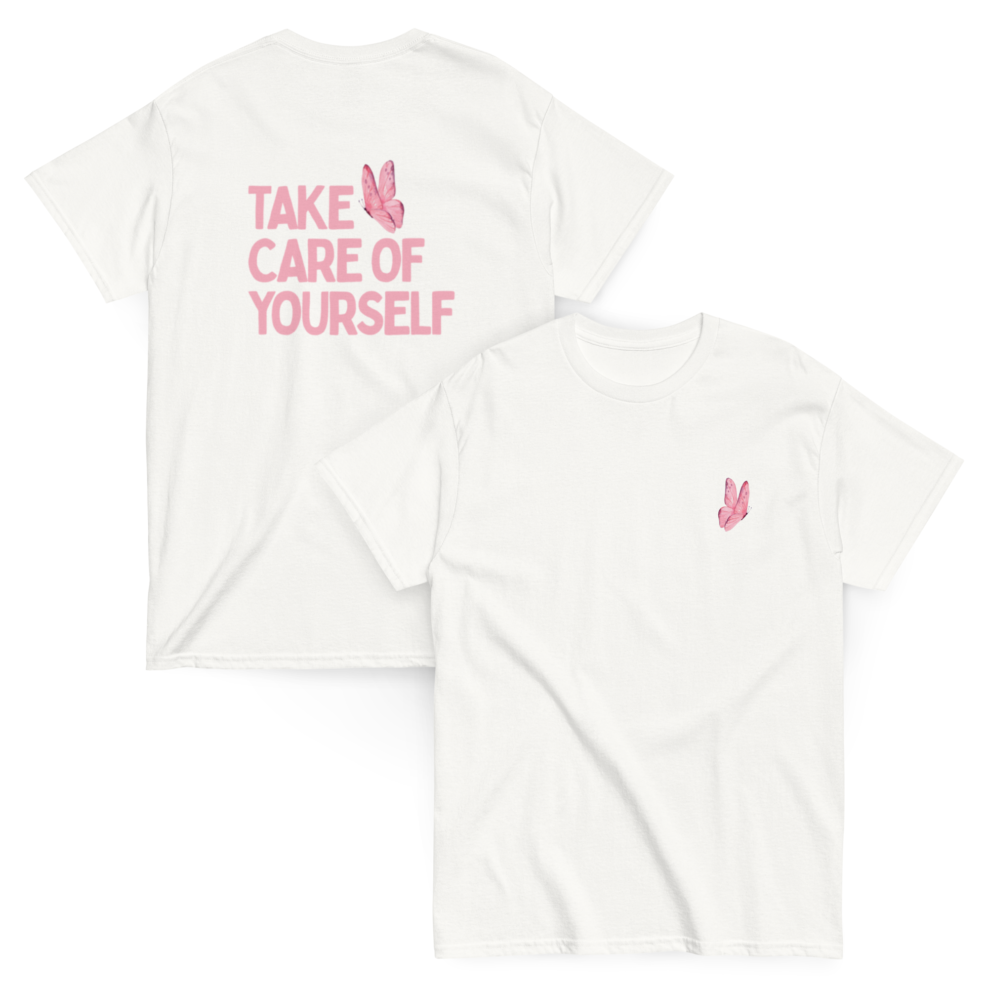 Take Care of Yourself | T-Shirt